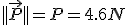 ||\vec{P}||=P=4.6N