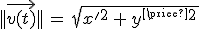 ||\vec{v(t)}||\,=\,sqrt{x^'^2\,+\,y^'^2\,}