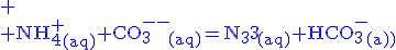 
 \\ \blue\rm{{NH_4^+}_{(aq)}+{CO_3^{2-}}_{(aq)}={NH_3}_{(aq)}+{HCO_3^-}_{(aq)}}