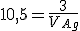  10,5 = \frac{3}{V_{Ag}}