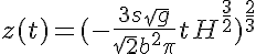  5$z(t) = (-\frac{3s\sqrt{g}}{\sqrt{2}b^2\pi}t + H^{\frac{3}{2}})^ {\frac{2}{3}}