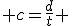  c=\frac{d}{t} 