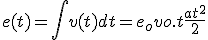  e(t) = \int v(t) dt = e_o + vo.t + \frac{at^2}{2}