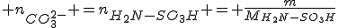  n_{CO_3^{2-}} =n_{H_2N-SO_3H} = \frac{m}{M_{H_2N-SO_3H}}