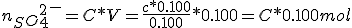  n_S_O_4^2^- = C*V = \frac{c*0.100}{0.100} * 0.100 = C*0.100 mol 