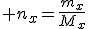  n_x=\frac{m_x}{M_x}