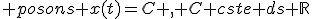 3$\rm \red le second menbre etant constant la solution est donc constante ; posons x(t)=C , C cste ds \mathbb{R}