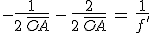 -\frac{1}{2\,\bar{OA}}\,-\,\frac{2}{2\,\bar{OA}}\,=\,\frac{1}{f^'}