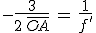 -\frac{3}{2\,\bar{OA}}\,=\,\frac{1}{f^'}