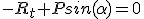 -R_t+Psin(\alpha)=0