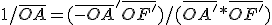 1/\bar{OA} = (\bar{-OA}'+\bar{OF'})/(\bar{OA'}*\bar{OF'})