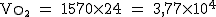 2$\rm~V_{O_2}~=~1570\times24~=~3,77\times10^{4}