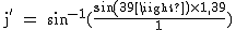 2$\rm~j'~=~sin^{-1}(\frac{sin(39)\times1,39}{1})