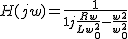 2$H(jw) = \frac{1}{1+j\frac{Rw}{Lw^2_0}-\frac{w^2}{w^2_0}}