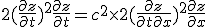 2 (\frac{\partial z} {\partial t})^2 \frac{\partial z}{\partial t} = c^2\time 2 (\frac{\partial z}{\partial t \partial x})^2 \frac{\partial z }{\partial x}