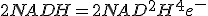 2NADH=2NAD^++2H^++4e^-