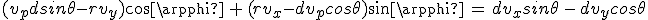 3$(v_pdsin\theta-rv_y)cos\varphi\,+\,(rv_x-dv_pcos\theta)sin\varphi\,=\,dv_xsin\theta\,-\,dv_ycos\theta