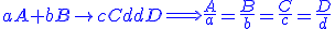 3$\blue{aA+bB\to{cC+dD}}\Longrightarrow{\frac{A}{a}=\frac{B}{b}=\frac{C}{c}=\frac{D}{d}}