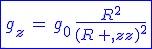 3$\fbox{\blue{g_z\,=\,g_0\,\frac{R^2}{(R\,+\,z)^2}}}