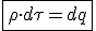 3$\fbox{\rho\cdot d\tau = dq}