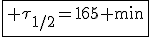 3$\fbox{\rm \tau_{1/2}=165 min