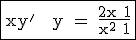 3$\fbox{\rm%20xy'%20+%20y%20=%20\frac{2x+1}{x^2+1}