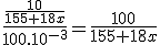 3$\frac{\frac{10}{155+18x}}{100.10^{-3}}=\frac{100}{155+18x}