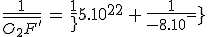 3$\frac{1}{\bar{O_2F^'}}\,=\,\frac{1}{5.10^{-2}}\,+\,\frac{1}{-8.10^{-2}}