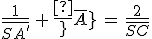 3$\frac{1}{\bar{SA^'}}\,+\,\frac{1}{\bar{SA}}\,=\,\frac{2}{\bar{SC}}