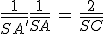 3$\frac{1}{\overline{SA'}} + \frac{1}{\overline{SA}}\,=\,\frac{2}{\overline{SC}}