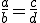 3$\frac{a}{b}=\frac{c}{d}