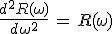 3$\frac{d^2R(\omega)}{d\omega^2}\,=\,R(\omega)