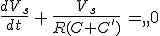 3$\frac{dV_s}{dt}\,+\,\frac{V_s}{R(C+C^')}\,=\,0