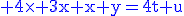 3$\rm\blue 4\times 3x+x+y=4t+u