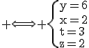 3$\rm \Longleftrightarrow \{y=6\\x=2\\t=3\\z=2