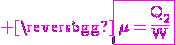 3$\rm \magenta\fbox{\mu=\frac{Q_2}{W}