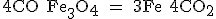 3$\rm 4CO+Fe_{3}O_{4} = 3Fe+4CO_{2}