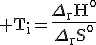 3$\rm T_i={4$\fr{\Delta_rH^o}{\Delta_rS^o