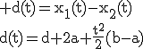 3$\rm d(t)=x_1(t)-x_2(t)\\d(t)=d+2a+\fra{t^2}{2}(b-a)