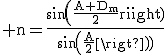 3$\rm n=\frac{sin(\frac{A+D_m}{2})}{sin(\frac{A}{2})}