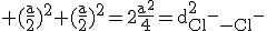 3$\textrm (\frac{a}{2})^2+(\frac{a}{2})^2=2\frac{a^2}{4}=d_{Cl^--Cl^-}^2