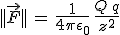 3$||\vec{F}||\,=\,\frac{1}{4\pi\epsilon_0}\,\frac{Q\,q}{z^2}