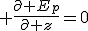 3$ \frac{\partial E_p}{\partial z}=0