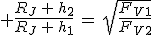 3$ \frac{R_J\,+\,h_2}{R_J\,+\,h_1}\,=\,\sqr{\frac{F_{V1}}{F_{V2}}}