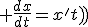 3$ \frac{dx}{dt}=x^'(t)