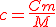 3$ \red c = \fr{Cm}{M}