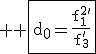 3$ \rm \fbox{d_0=\frac{f_{1}^{2}'}{f_3'}}