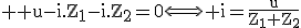3$ \rm u-i.Z_1-i.Z_2=0\Longleftrightarrow i=\frac{u}{Z_1+Z_2}