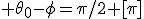 3$ \theta_0-\phi=\pi/2 [\pi]