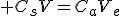 3$ C_sV=C_aV_e